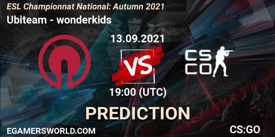 Ubiteam - wonderkids: ennuste. 13.09.2021 at 16:00, Counter-Strike (CS2), ESL Championnat National: Autumn 2021