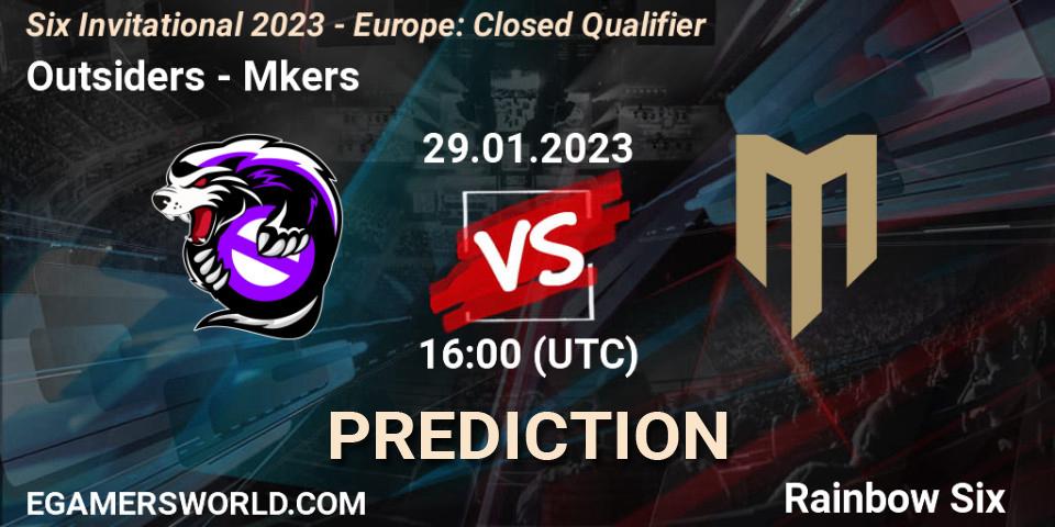 Outsiders - Mkers: ennuste. 29.01.23, Rainbow Six, Six Invitational 2023 - Europe: Closed Qualifier