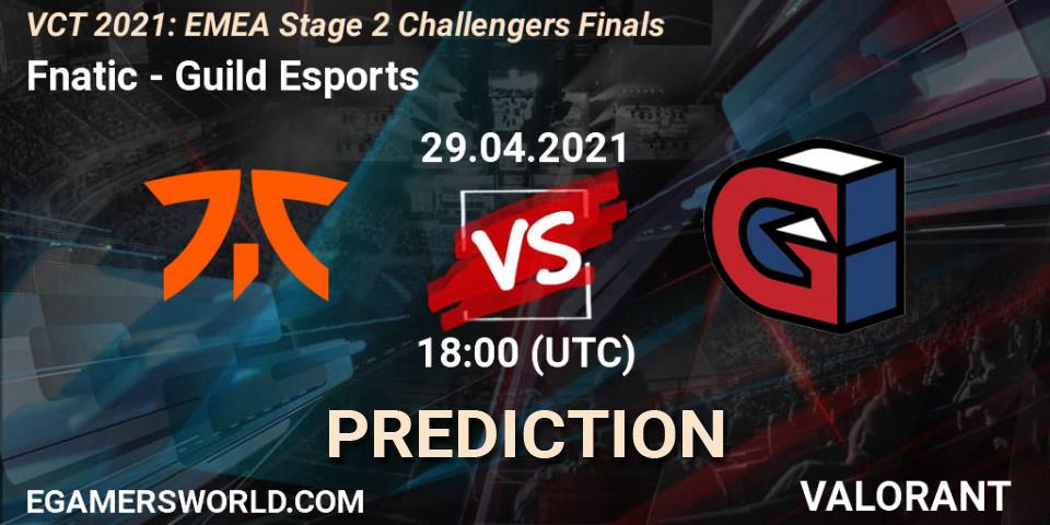Fnatic - Guild Esports: ennuste. 29.04.2021 at 18:00, VALORANT, VCT 2021: EMEA Stage 2 Challengers Finals