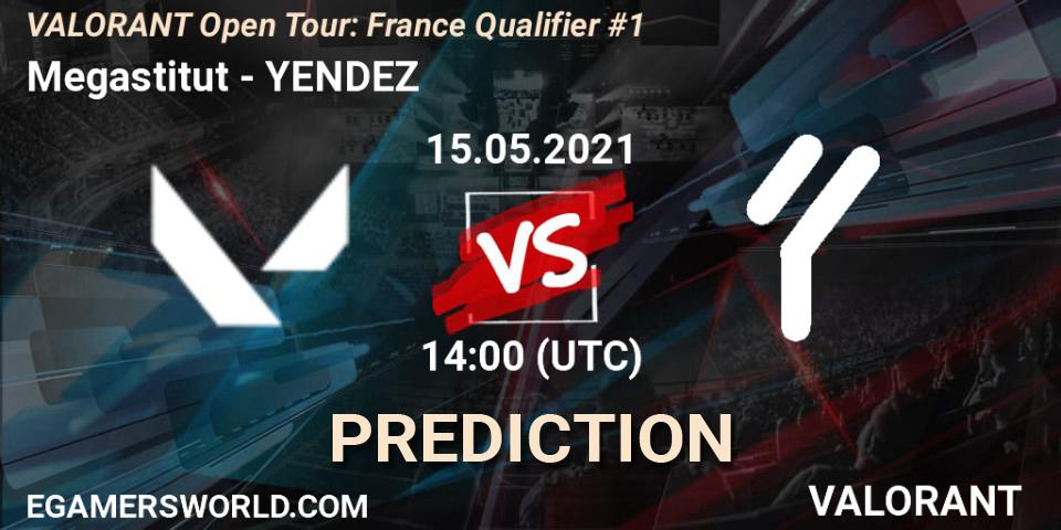 Megastitut - YENDEZ: ennuste. 15.05.2021 at 14:00, VALORANT, VALORANT Open Tour: France Qualifier #1
