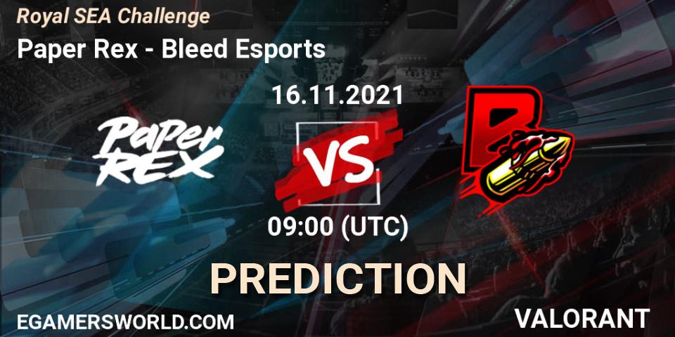 Paper Rex - Bleed Esports: ennuste. 16.11.2021 at 09:00, VALORANT, Royal SEA Challenge