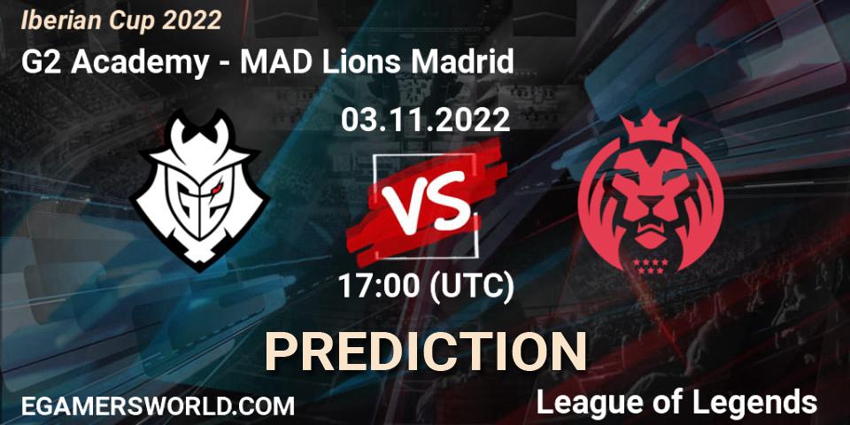 G2 Academy - MAD Lions Madrid: ennuste. 01.11.2022 at 20:00, LoL, Iberian Cup 2022