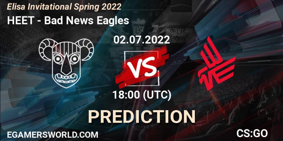 HEET - Bad News Eagles: ennuste. 02.07.2022 at 18:00, Counter-Strike (CS2), Elisa Invitational Spring 2022