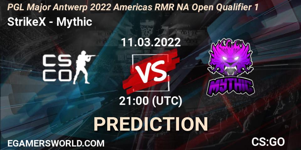 StrikeX - Mythic: ennuste. 11.03.2022 at 21:05, Counter-Strike (CS2), PGL Major Antwerp 2022 Americas RMR NA Open Qualifier 1