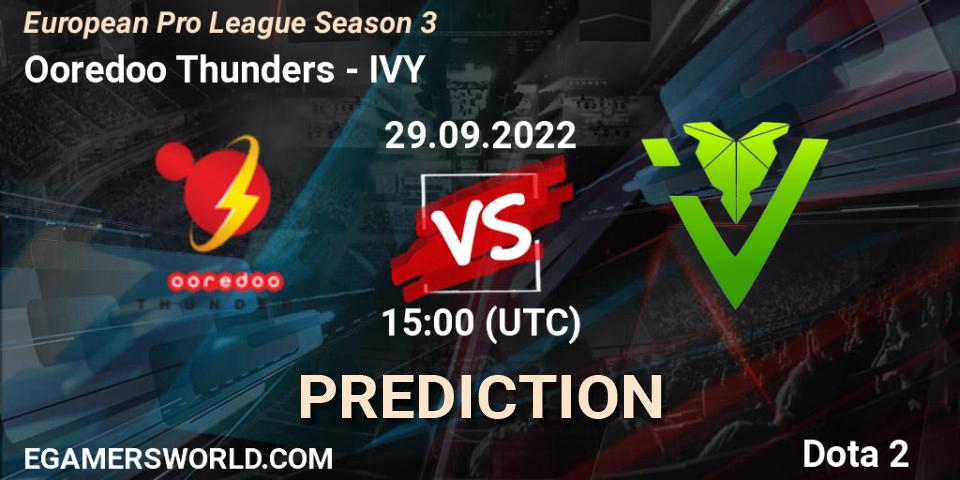Ooredoo Thunders - IVY: ennuste. 29.09.2022 at 15:26, Dota 2, European Pro League Season 3 