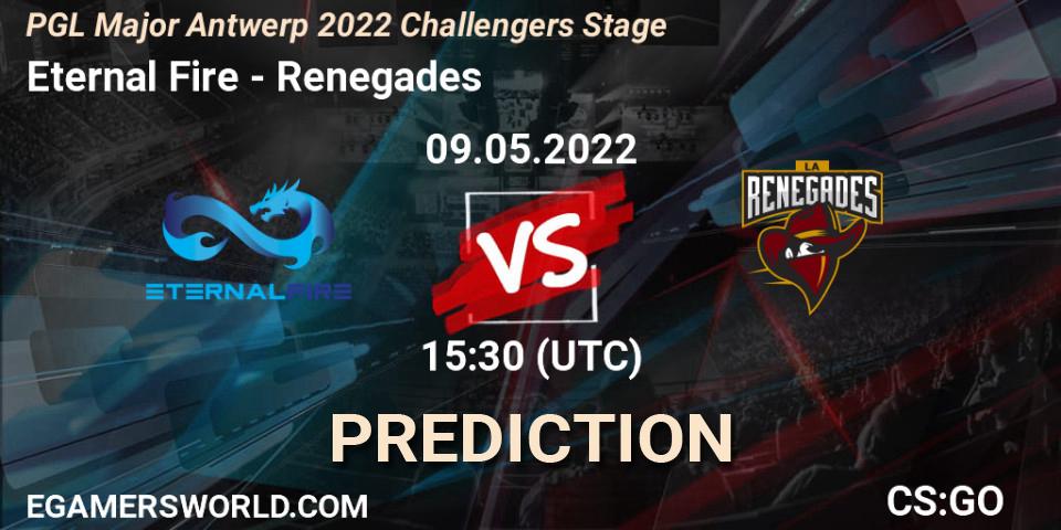 Eternal Fire - Renegades: ennuste. 09.05.2022 at 15:30, Counter-Strike (CS2), PGL Major Antwerp 2022 Challengers Stage