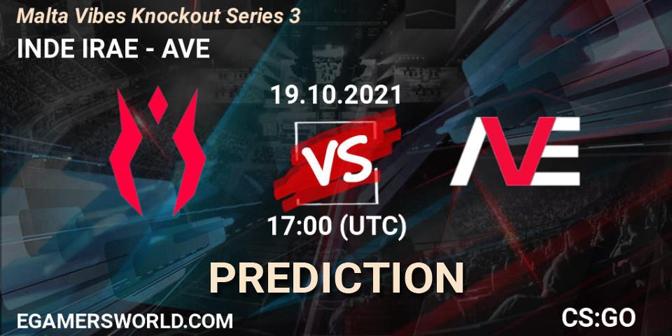 INDE IRAE - AVE: ennuste. 19.10.2021 at 17:00, Counter-Strike (CS2), Malta Vibes Knockout Series 3
