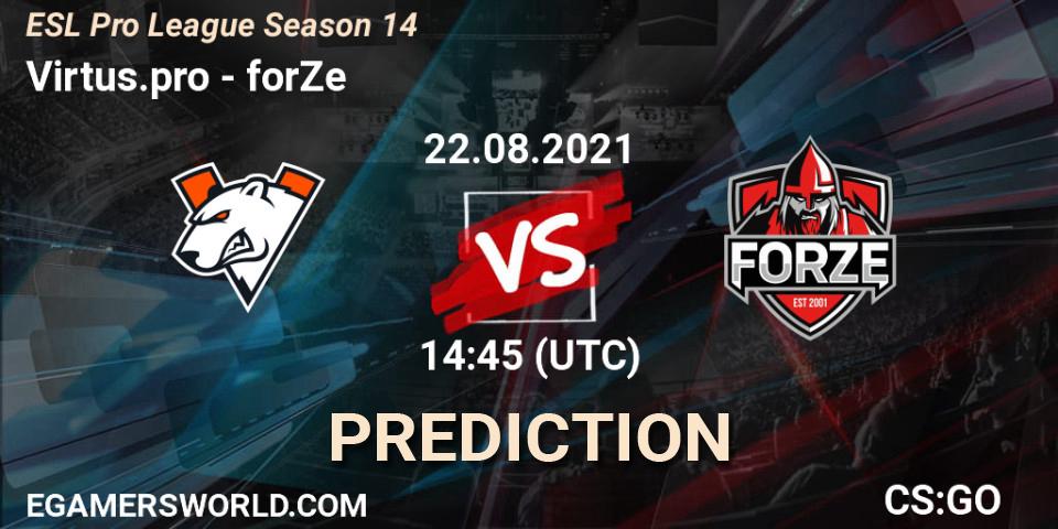 Virtus.pro - forZe: ennuste. 22.08.2021 at 14:45, Counter-Strike (CS2), ESL Pro League Season 14