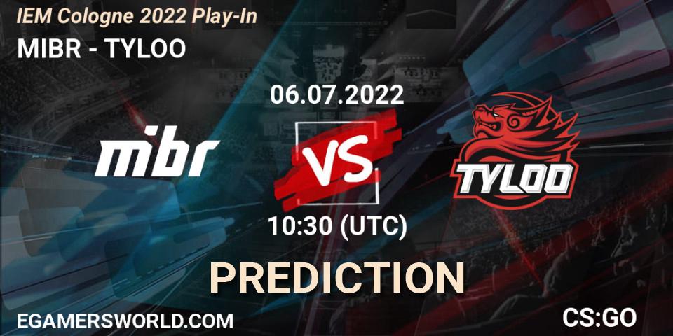 MIBR - TYLOO: ennuste. 06.07.2022 at 10:30, Counter-Strike (CS2), IEM Cologne 2022 Play-In