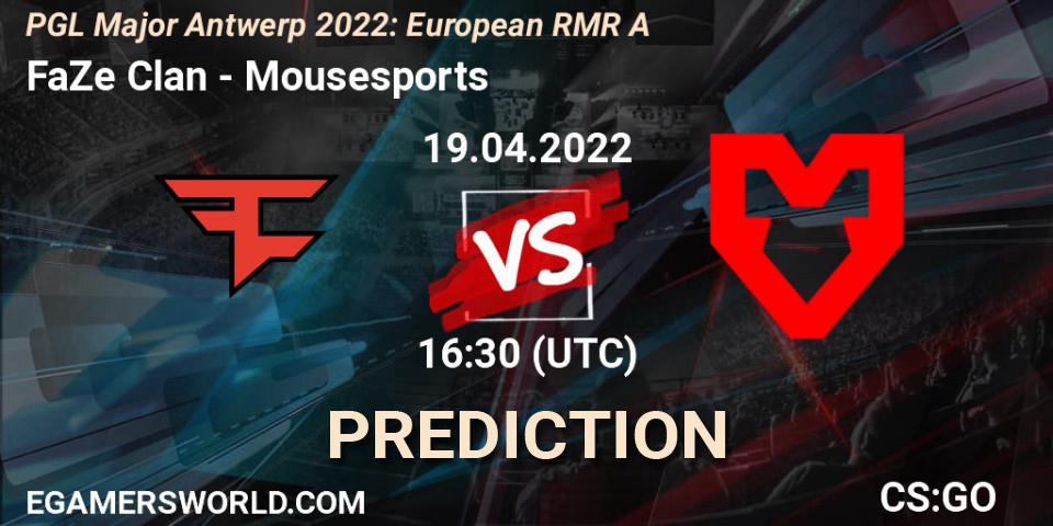 FaZe Clan - Mousesports: ennuste. 19.04.2022 at 15:05, Counter-Strike (CS2), PGL Major Antwerp 2022: European RMR A