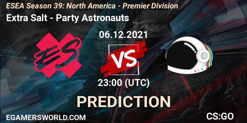 Extra Salt - Party Astronauts: ennuste. 06.12.2021 at 23:00, Counter-Strike (CS2), ESEA Season 39: North America - Premier Division
