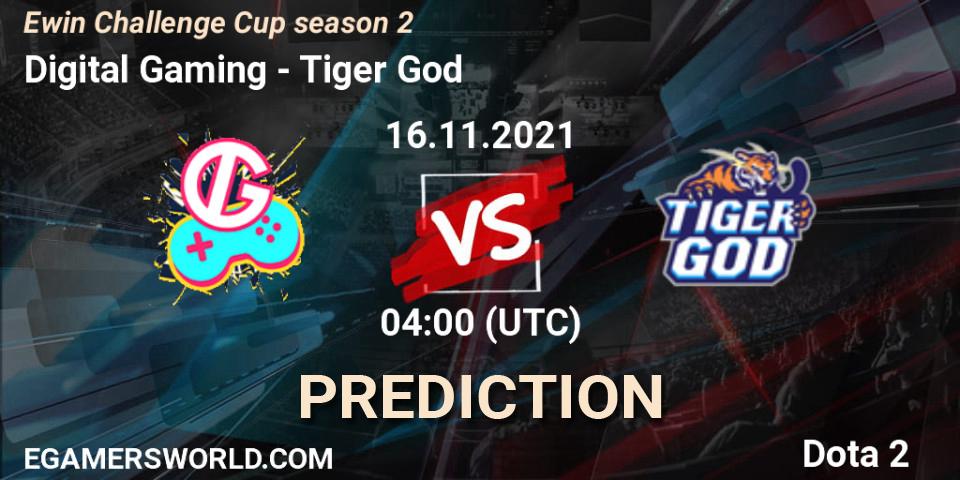 Digital Gaming - Tiger God: ennuste. 16.11.2021 at 04:25, Dota 2, Ewin Challenge Cup season 2