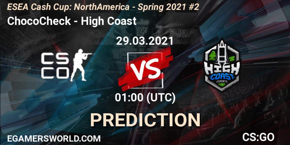 ChocoCheck - High Coast: ennuste. 29.03.2021 at 00:10, Counter-Strike (CS2), ESEA Cash Cup: North America - Spring 2021 #2