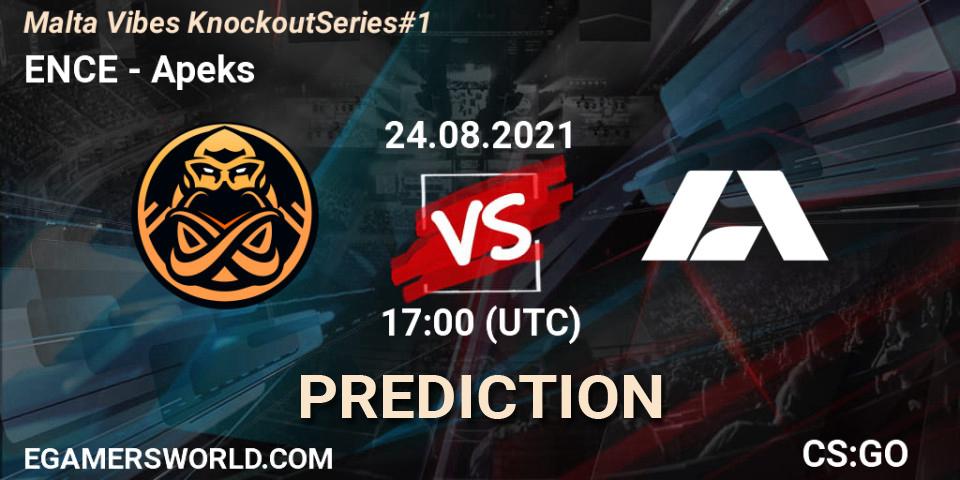 ENCE - Apeks: ennuste. 24.08.2021 at 11:35, Counter-Strike (CS2), Malta Vibes Knockout Series #1