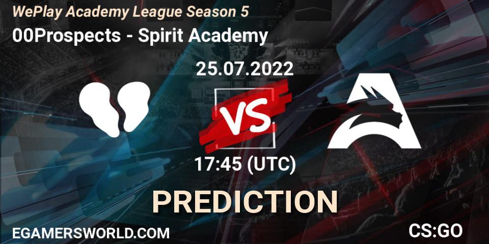00Prospects - Spirit Academy: ennuste. 25.07.2022 at 17:55, Counter-Strike (CS2), WePlay Academy League Season 5