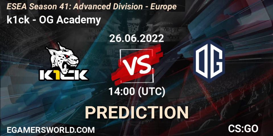 k1ck - OG Academy: ennuste. 26.06.22, CS2 (CS:GO), ESEA Season 41: Advanced Division - Europe