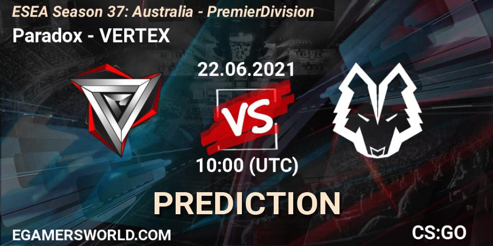 Paradox - VERTEX: ennuste. 22.06.2021 at 10:00, Counter-Strike (CS2), ESEA Season 37: Australia - Premier Division