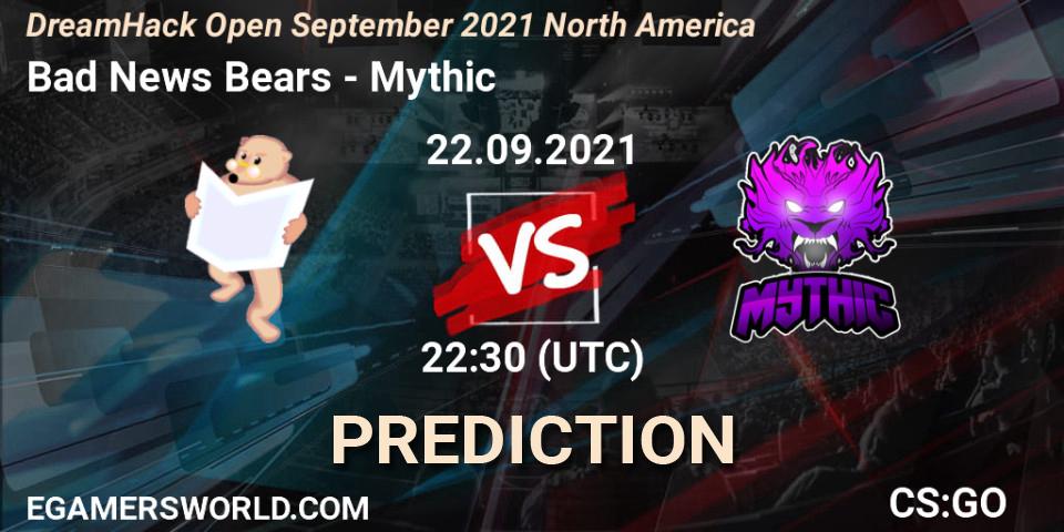 Bad News Bears - Mythic: ennuste. 22.09.2021 at 23:00, Counter-Strike (CS2), DreamHack Open September 2021 North America