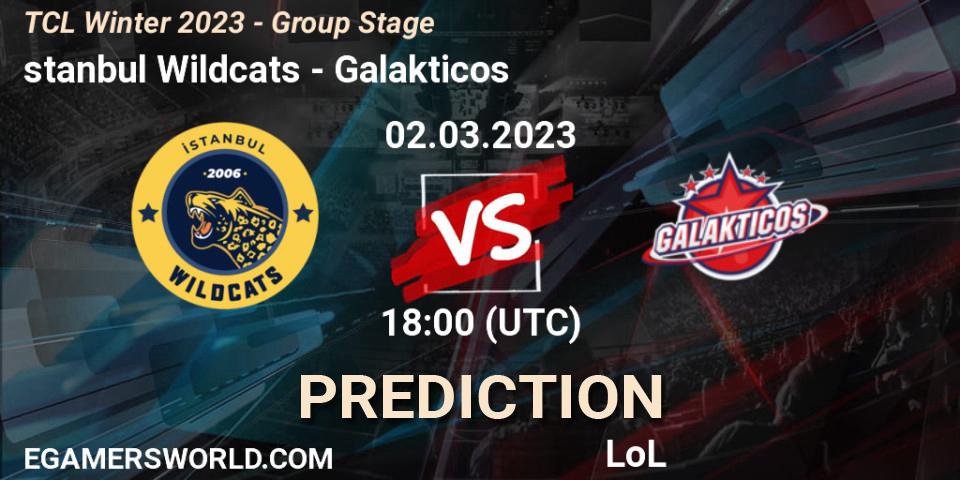 İstanbul Wildcats - Galakticos: ennuste. 09.03.2023 at 18:00, LoL, TCL Winter 2023 - Group Stage