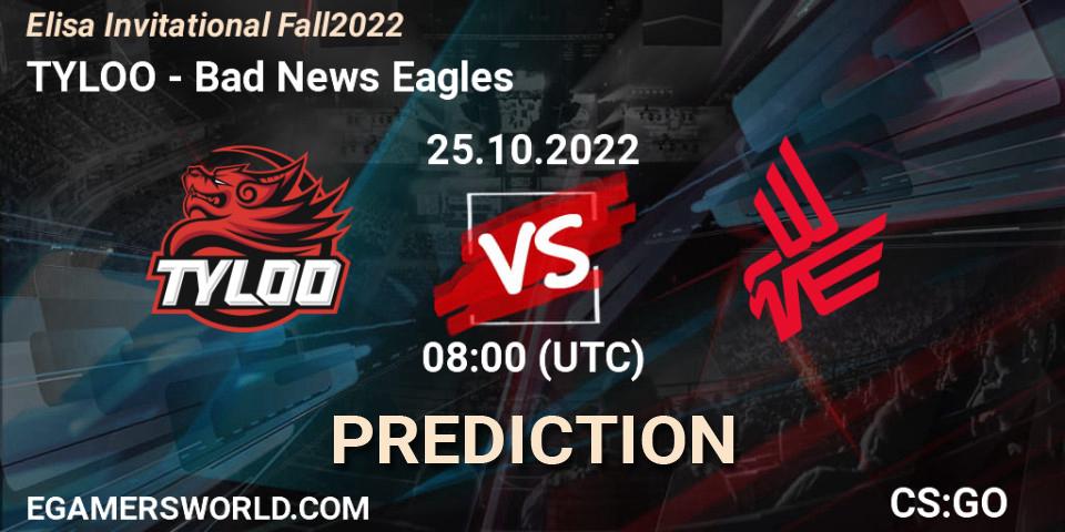 TYLOO - Bad News Eagles: ennuste. 25.10.2022 at 08:00, Counter-Strike (CS2), Elisa Invitational Fall 2022