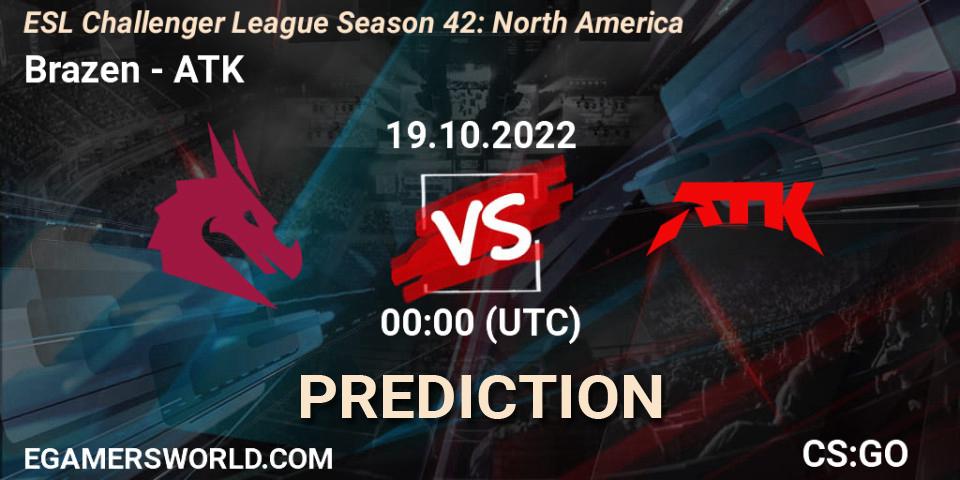 Brazen - ATK: ennuste. 19.10.22, CS2 (CS:GO), ESL Challenger League Season 42: North America