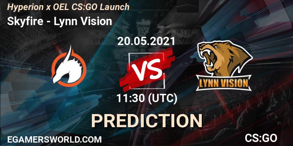 Skyfire - Lynn Vision: ennuste. 20.05.21, CS2 (CS:GO), Hyperion x OEL CS:GO Launch