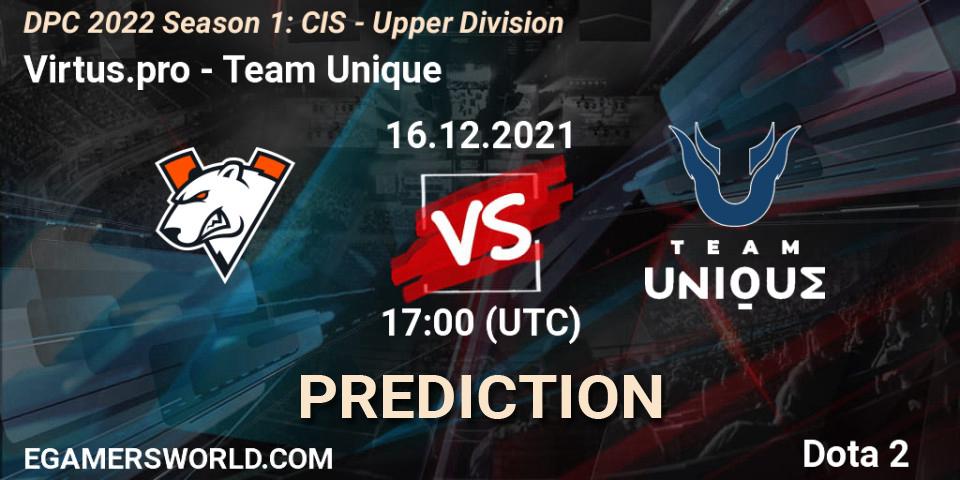Virtus.pro - Team Unique: ennuste. 16.12.2021 at 17:24, Dota 2, DPC 2022 Season 1: CIS - Upper Division