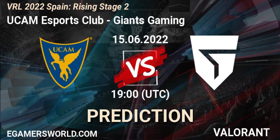 UCAM Esports Club - Giants Gaming: ennuste. 15.06.2022 at 19:15, VALORANT, VRL 2022 Spain: Rising Stage 2