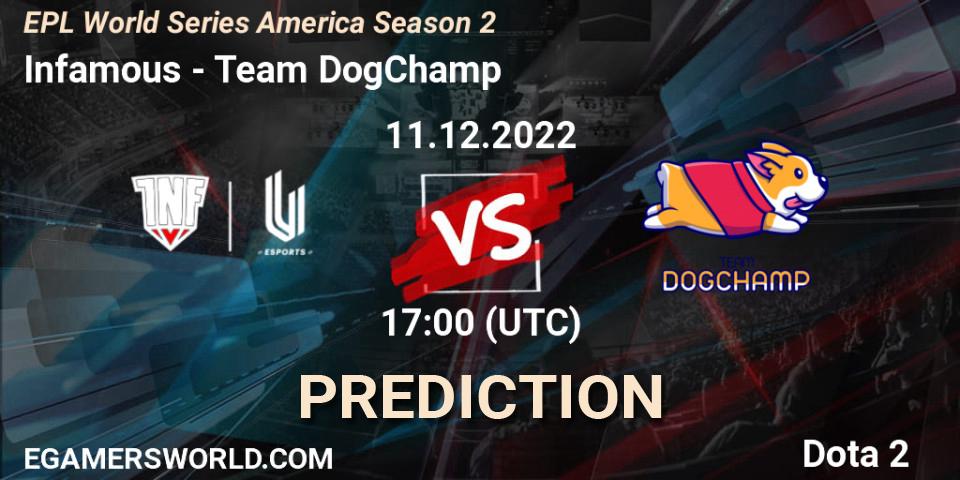 Infamous - Team DogChamp: ennuste. 11.12.22, Dota 2, EPL World Series America Season 2