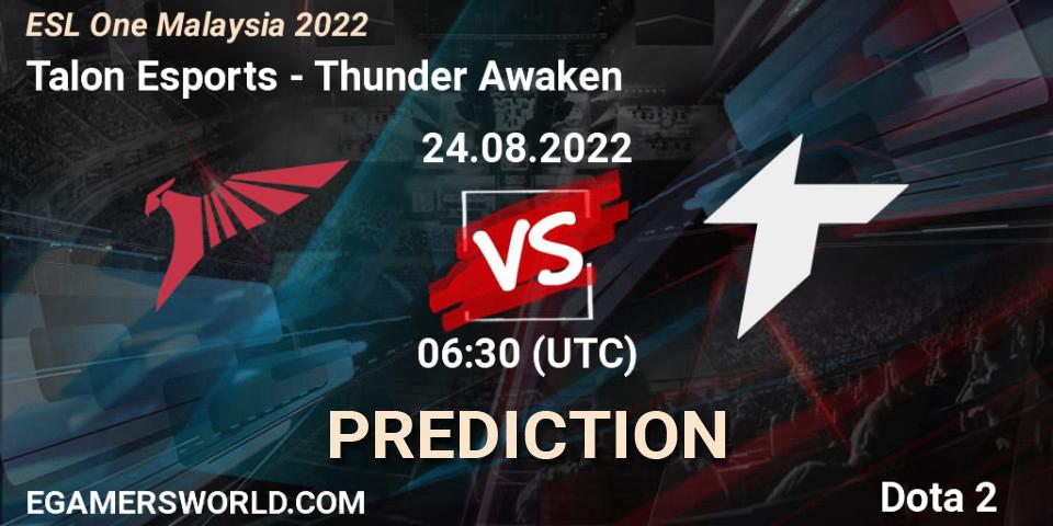 Talon Esports - Thunder Awaken: ennuste. 24.08.22, Dota 2, ESL One Malaysia 2022