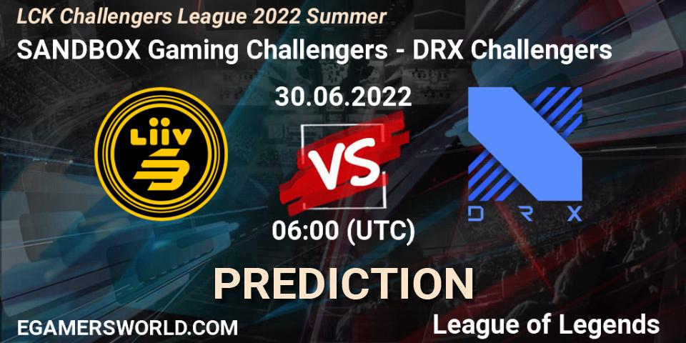 SANDBOX Gaming Challengers - DRX Challengers: ennuste. 30.06.22, LoL, LCK Challengers League 2022 Summer