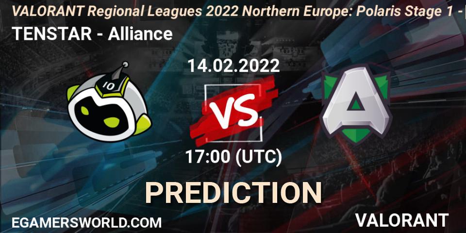TENSTAR - Alliance: ennuste. 14.02.2022 at 17:00, VALORANT, VALORANT Regional Leagues 2022 Northern Europe: Polaris Stage 1 - Regular Season
