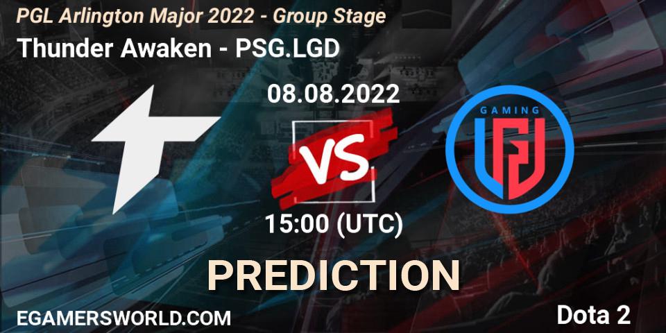 Thunder Awaken - PSG.LGD: ennuste. 08.08.2022 at 15:05, Dota 2, PGL Arlington Major 2022 - Group Stage