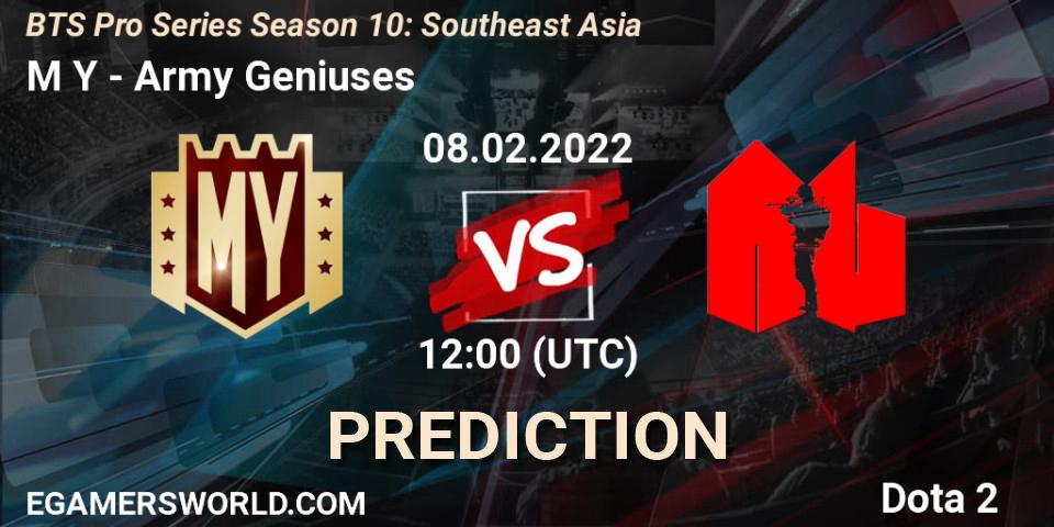M Y - Army Geniuses: ennuste. 08.02.2022 at 12:09, Dota 2, BTS Pro Series Season 10: Southeast Asia