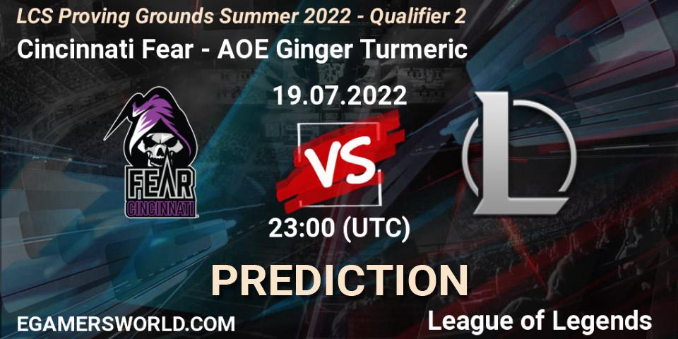 Cincinnati Fear - AOE Ginger Turmeric: ennuste. 19.07.2022 at 23:00, LoL, LCS Proving Grounds Summer 2022 - Qualifier 2