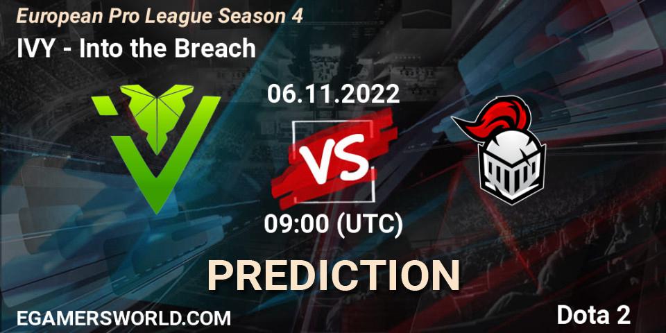 IVY - Into the Breach: ennuste. 06.11.22, Dota 2, European Pro League Season 4