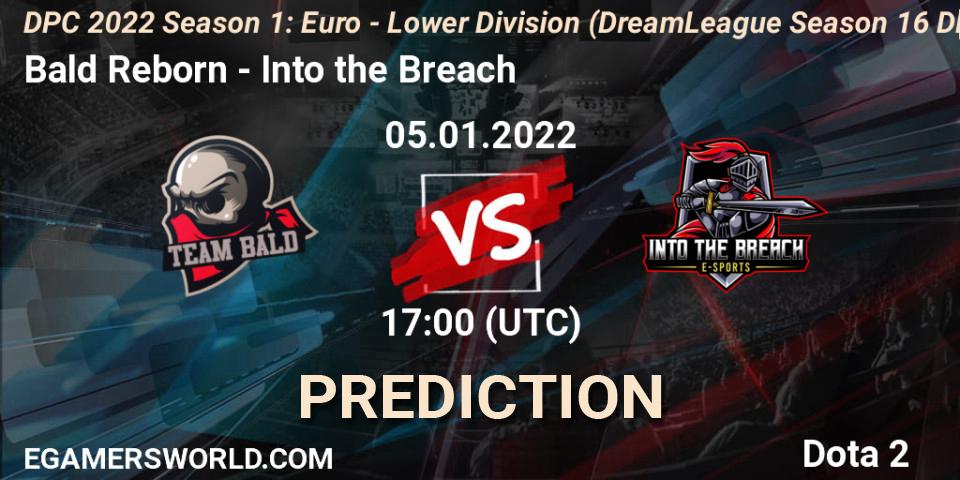 Bald Reborn - Into the Breach: ennuste. 05.01.2022 at 16:56, Dota 2, DPC 2022 Season 1: Euro - Lower Division (DreamLeague Season 16 DPC WEU)