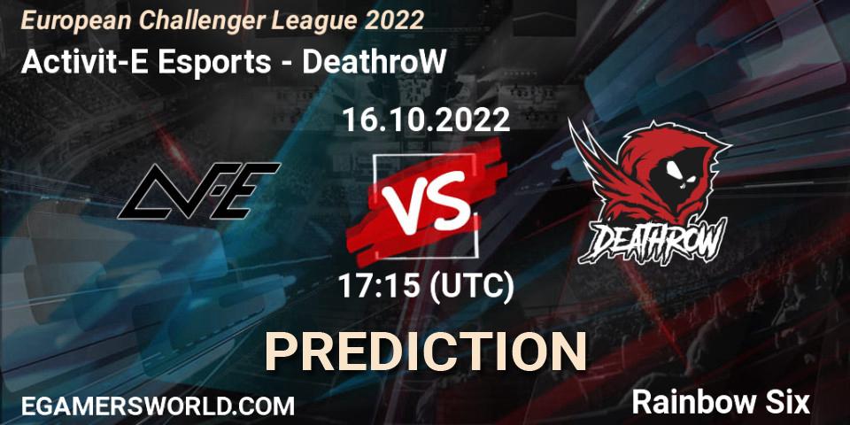 Activit-E Esports - DeathroW: ennuste. 21.10.2022 at 17:15, Rainbow Six, European Challenger League 2022