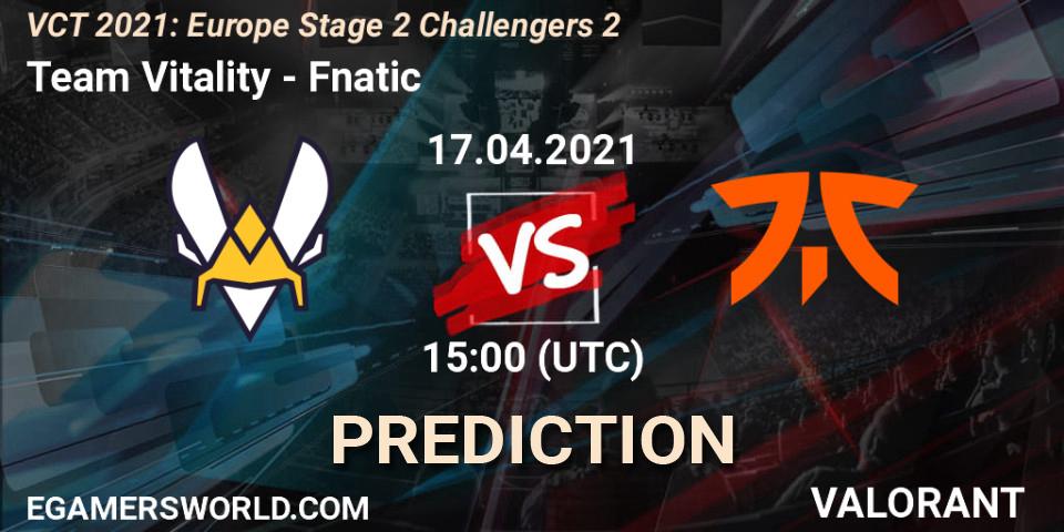 Team Vitality - Fnatic: ennuste. 17.04.2021 at 15:00, VALORANT, VCT 2021: Europe Stage 2 Challengers 2