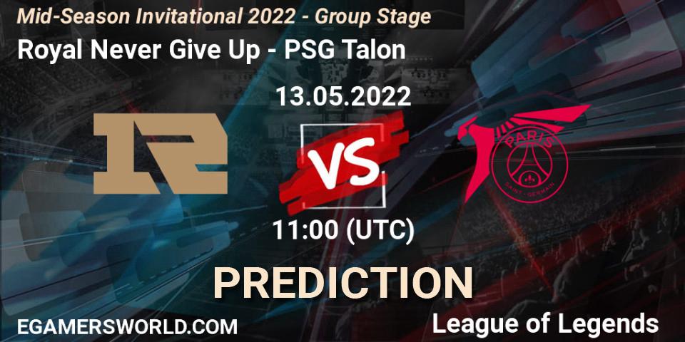 Royal Never Give Up - PSG Talon: ennuste. 11.05.2022 at 13:00, LoL, Mid-Season Invitational 2022 - Group Stage