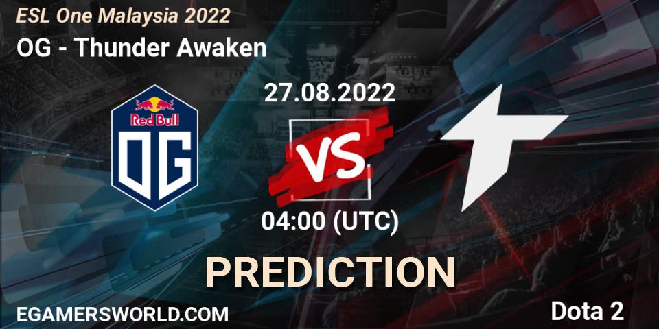 OG - Thunder Awaken: ennuste. 27.08.22, Dota 2, ESL One Malaysia 2022
