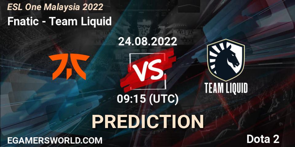 Fnatic - Team Liquid: ennuste. 24.08.22, Dota 2, ESL One Malaysia 2022