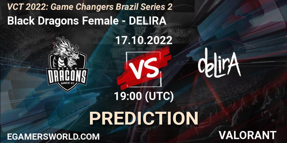 Black Dragons Female - DELIRA: ennuste. 17.10.2022 at 19:00, VALORANT, VCT 2022: Game Changers Brazil Series 2