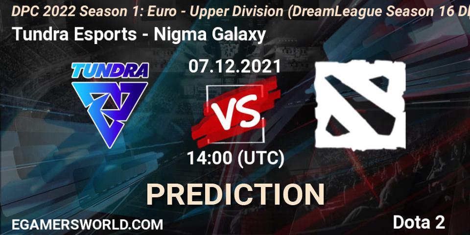 Tundra Esports - Nigma Galaxy: ennuste. 07.12.2021 at 14:25, Dota 2, DPC 2022 Season 1: Euro - Upper Division (DreamLeague Season 16 DPC WEU)