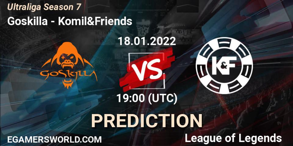 Goskilla - Komil&Friends: ennuste. 18.01.2022 at 19:00, LoL, Ultraliga Season 7