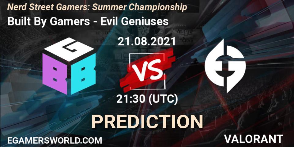 Built By Gamers - Evil Geniuses: ennuste. 21.08.2021 at 21:30, VALORANT, Nerd Street Gamers: Summer Championship