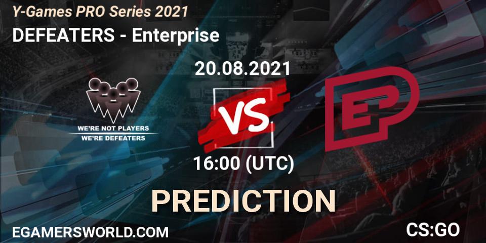 DEFEATERS - Enterprise: ennuste. 20.08.2021 at 16:00, Counter-Strike (CS2), Y-Games PRO Series 2021