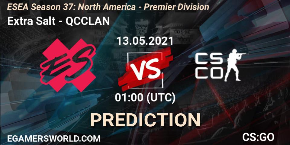 Extra Salt - QCCLAN: ennuste. 13.05.2021 at 01:00, Counter-Strike (CS2), ESEA Season 37: North America - Premier Division