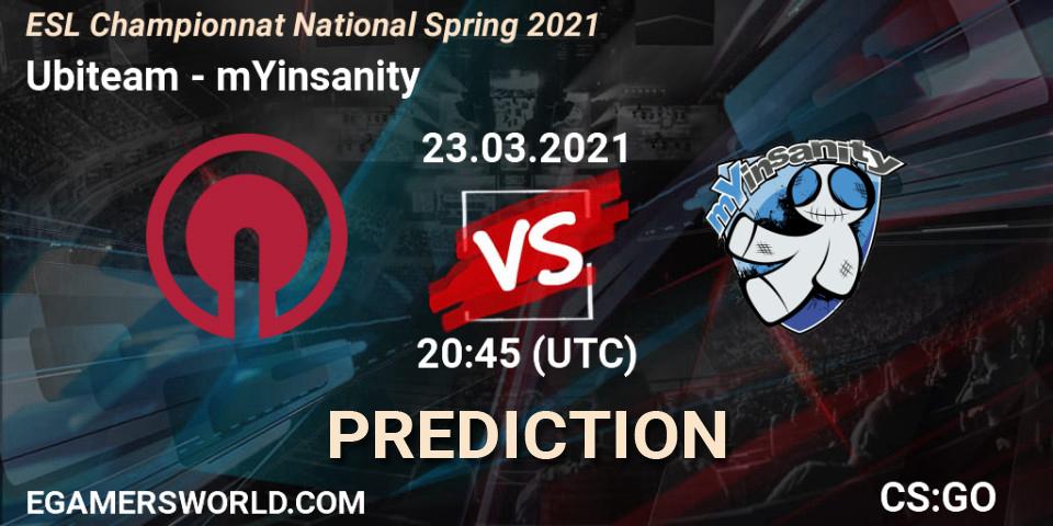 Ubiteam - mYinsanity: ennuste. 23.03.2021 at 20:45, Counter-Strike (CS2), ESL Championnat National Spring 2021