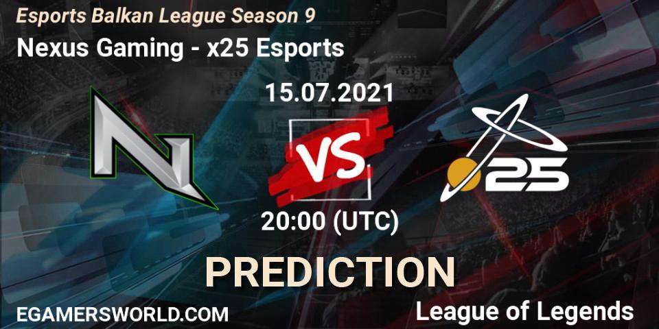 Nexus Gaming - x25 Esports: ennuste. 15.07.2021 at 20:00, LoL, Esports Balkan League Season 9
